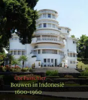 Omslag van Bouwen in Indonesië, 1600-1960