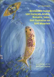 Omslag van Beeldende kunst van Curacao, Aruba, Bonaire, Saba, Sint Eustatius en Sint Maarten