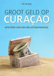 Omslag van Groot geld op Curaçao