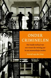 Omslag van Onder criminelen