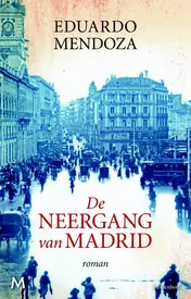 Omslag van De neergang van Madrid