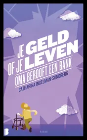 Omslag van Je geld of je leven