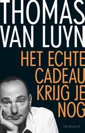 Omslag van Het echte cadeau krijg je nog