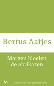 Omslag van Morgen bloeien de abrikozen
