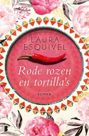 Omslag van Rode rozen en tortilla's