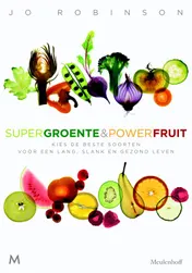 Omslag van Supergroente en powerfruit