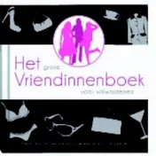 Omslag van Het Grote Vriendinnenboek voor volwassenen