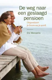 Omslag van De weg naar een geslaagd pensioen