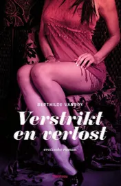 Omslag van Verstrikt en verlost