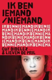 Omslag van Ik ben iemand/niemand