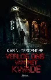 Omslag van Verlos ons van het kwade