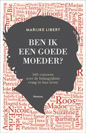 Omslag van Ben ik een goede moeder?