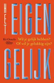 Omslag van Het eigen gelijk