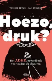 Omslag van Hoezo druk?