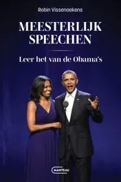 Omslag van Meesterlijk speechen. Leer het van de Obama's.