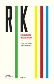 Omslag van Rik III. Een Vlaams wielerdrama