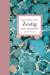 Omslag van Zestig. Een dagboek