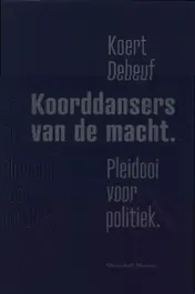 Omslag van Koorddansers van de macht