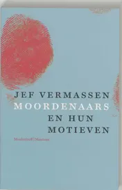 Omslag van Moordenaars en hun motieven