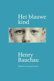 Omslag van Het blauwe kind