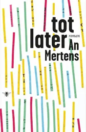 Omslag van Tot later