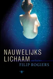 Omslag van Nauwelijks lichaam