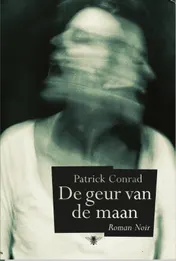 Omslag van De geur van de maan