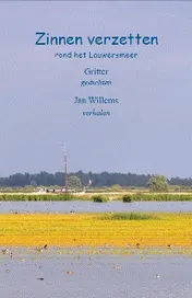 Omslag van Zinnen verzetten rond het Lauwersmeer
