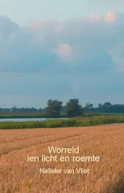 Omslag van Worreld ien licht en roemte