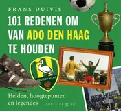 Omslag van 101 redenen om van ADO Den Haag te houden