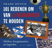 Omslag van 101 redenen om van SC Heerenveen te houden
