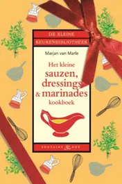 Omslag van Het kleine sauzen, dressings & marinades kookboek