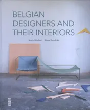 Omslag van Belgian designers and their interiors ; Belgische designers en hun interieur ; Designers belges et leur intertieur