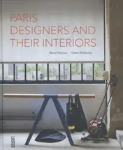 Omslag van Paris designers and their interiors; les designers Francais et leur interieur