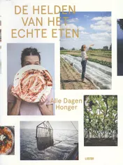 Omslag van De helden van het echte eten