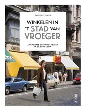 Omslag van Winkelen in 't stad van vroeger
