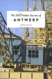 Omslag van The 500 Hidden Secrets of Antwerp