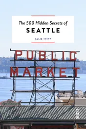 Omslag van The 500 hidden secrets of Seattle