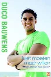 Omslag van Niet moeten maar willen