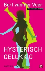 Omslag van Hysterisch gelukkig