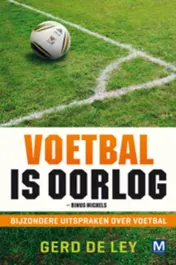 Omslag van Voetbal is oorlog