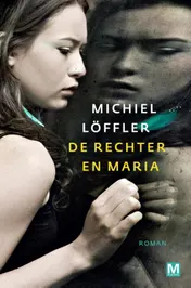 Omslag van De rechter en Maria