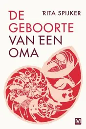 Omslag van De geboorte van een oma