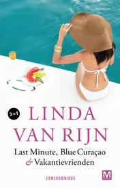 Omslag van Last Minute, Blue Curacao & Vakantievrienden