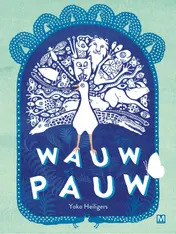 Omslag van Wauw pauw