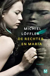 Omslag van De rechter en Maria