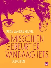Omslag van Misschien gebeurt er vandaag iets