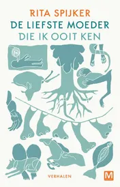 Omslag van de liefste moeder die ik ooit ken
