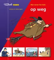 Omslag van Mijn eerste Van Dale op weg