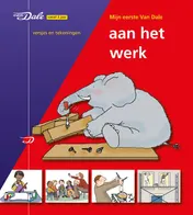 Omslag van Mijn eerste Van Dale aan het werk
